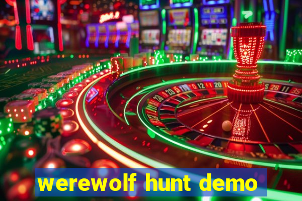 werewolf hunt demo